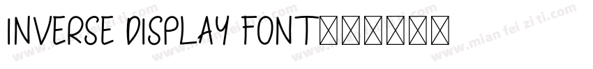 Inverse Display Font字体转换